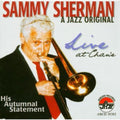 Sherman,sammy - Jazz Original Live At Chan's - Music CD