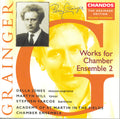 Grainger / Jones / Hill / Varcoe - Grainger Edition 13: Music For Chamber Ensemble 2 - Music CD
