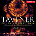 Tavener / Rozario / Chance / Richardson / Hickox - Fall And Resurrection - Music CD