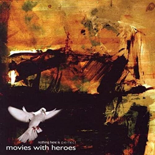 Movies With Heroes - Nothing Here Is Perfect - Music CD