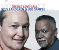 Landgren,nils / Sample,joe - Creole Love Call - Music CD
