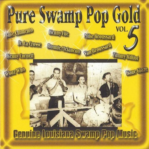 Pure Swamp Pop Gold 5 / Various - Pure Swamp Pop Gold 5 / Various - Music CD