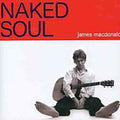 Mcdonald,james - Naked Soul - Music CD