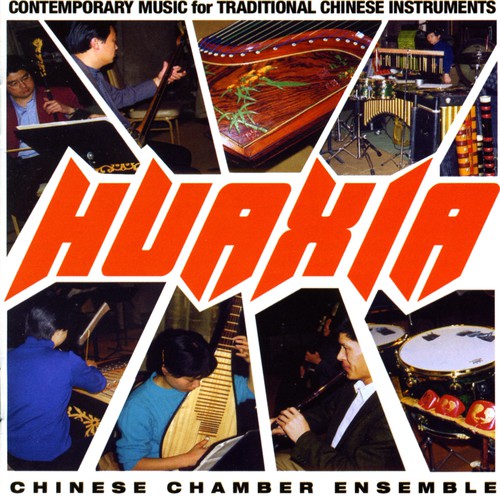 Chinese Chamber Ensemble - Huaxia - Music CD