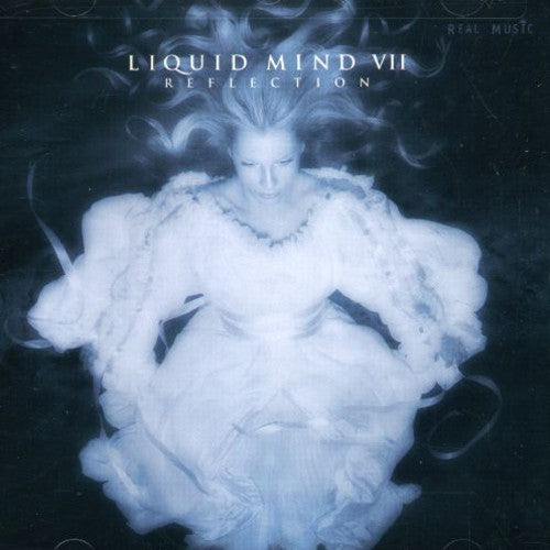 Liquid Mind - Liquid Mind Vii: Reflection - Music CD
