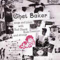 Chet Baker Sings & Plays [Remastered]