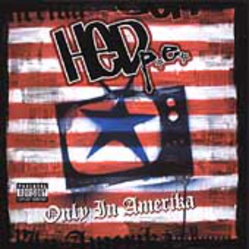 Hed Pe - Only In Amerika - Music CD