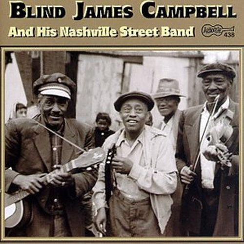 Campbell,blind James - & His Nashville Street Band - Music CD