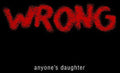 Anyone's Daughter - Wrong - Music CD