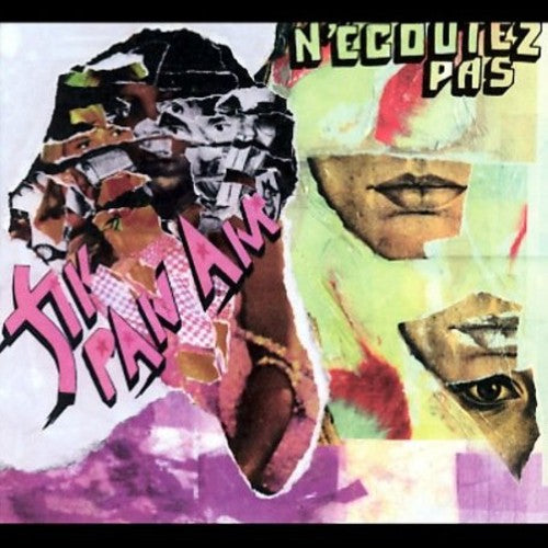 Fly Pan Am - N'ecoutez Pas