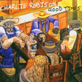 Robison,charlie - Good Times - Music CD