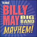 May,billy - In Concert: Mayhem - Music CD