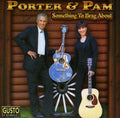 Wagoner,porter / Gadd,pamela Rose - Something To Brag About - Music CD