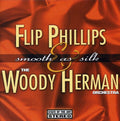 Phillips,flip & Herman,woody - Smooth As Silk - Music CD