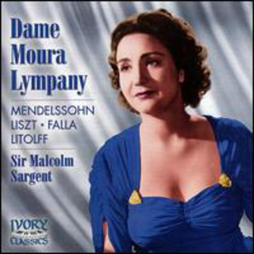 Lympany / Mendelssohn / Liszt / Falla / Litolff - Dame Loura Lympany Tribute To A Piano Legend - Music CD