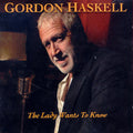 Haskell,gordon - Lady Wants To Know - Music CD