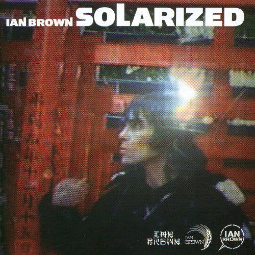 Brown,ian - Solarized - Music CD