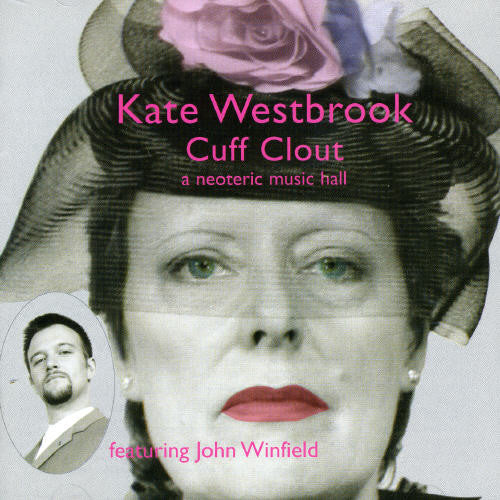 Westbrook,kate - Cuff Clout - Music CD
