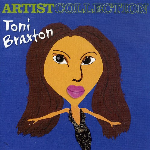 Braxton,toni - Artist Collection: Toni Braxton - Music CD