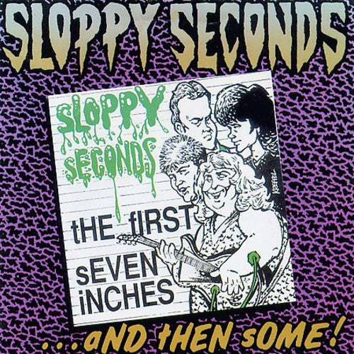 Sloppy Seconds - First 7 Inches & Then Some - Vinyl Record
