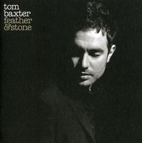 Baxter,tom - Feather & Stone - Music CD