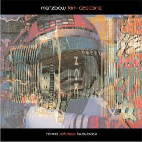 Merzbow & Cascone,kim - Rondo 7 Phases Blowback - Music CD