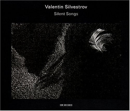 Silvestrov,valentin - Silent Songs - Music CD
