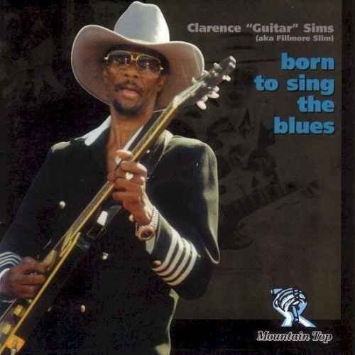 Sims,clarence - Born To Sing The Blues - Music CD