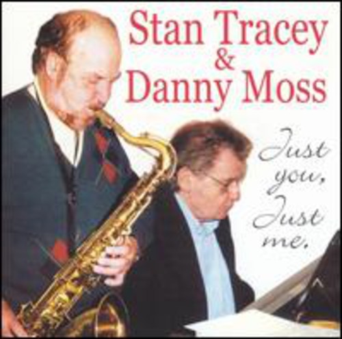 Tracey,stan & Danny Moss - Just You Just Me - Music CD
