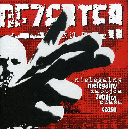 Dezerter - Nielegalny Zabojca Czasu - Music CD