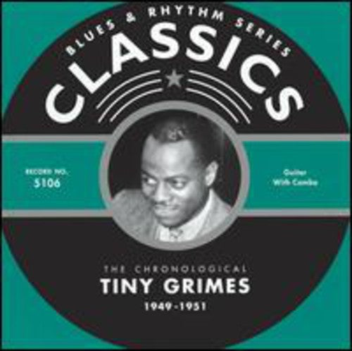 Grimes,tiny - Chronological Tiny Grimes 1949-1951 - Music CD