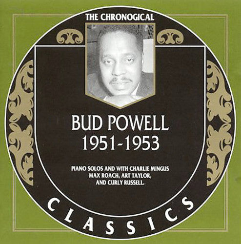 Powell,bud - Chronological Bud Powell 1951 - 1953 - Music CD