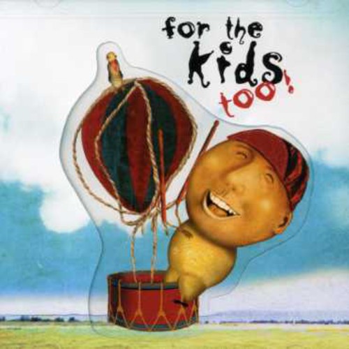 For The Kids Too / Various - For The Kids Too / Various - Music CD