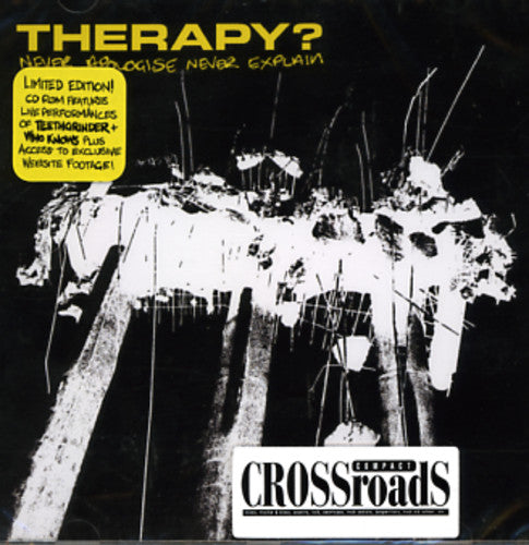 Therapy - Never Apologize Never Explain - Music CD