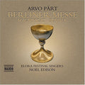 Part / Petrenko / Edison - Berliner Messe / Cantate Domino Canticum Novum - Music CD