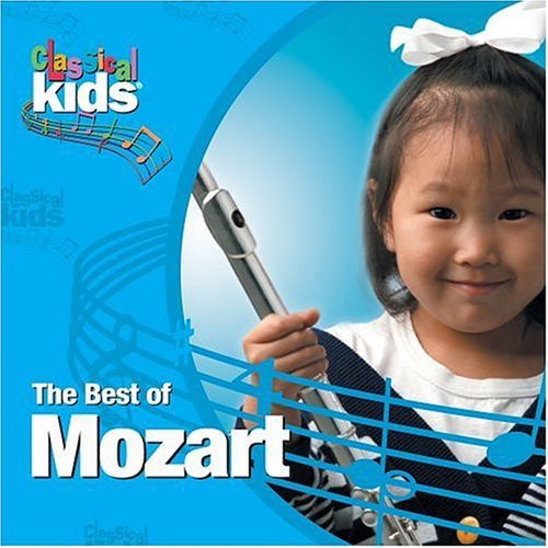 Mozart - Best Of Classical Kids: Wolfgang Amadeus Mozart - Music CD