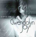 Joy,gwendolyn - Love Is - Music CD