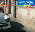 Cuba: Voyage / Various - Cuba: Voyage / Various - Music CD