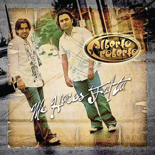 Alberto Y Roberto - Me Haces Falta - Music CD