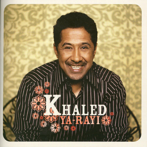 Khaled - Ya-rayi - Music CD