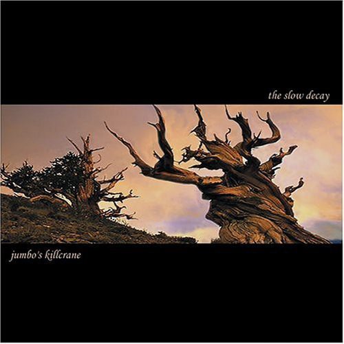 Jumbos Killcrane - Slow Decay - Music CD