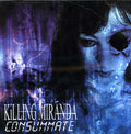 Killing Mirnada - Consummate - Music CD