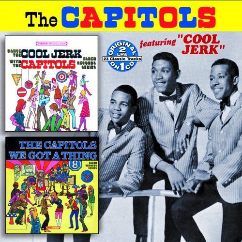 Capitols - Dance The Cool Jerk: We Got A Thing That's In The - Music CD