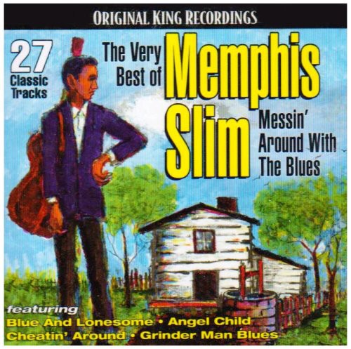Memphis Slim - Very Best Of Memphis Slim: Messin Around With The - Music CD