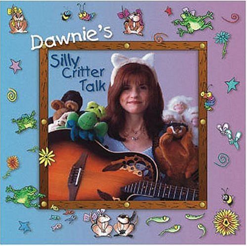 Dawnie's - Silly Critter Talk - Music CD