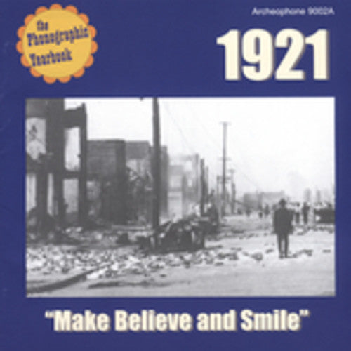 Phonographic Yearbook: 1921 Make Believe & / Var - Phonographic Yearbook: 1921 Make Believe & / Var - Music CD