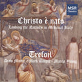 Minter / Rimple / Young,m - Christo E Nato: Lauding Nativity In Medieval Italy - Music CD