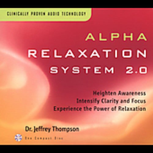 Thompson,jeffrey - Alpha Relaxation System 2.0 - Music CD