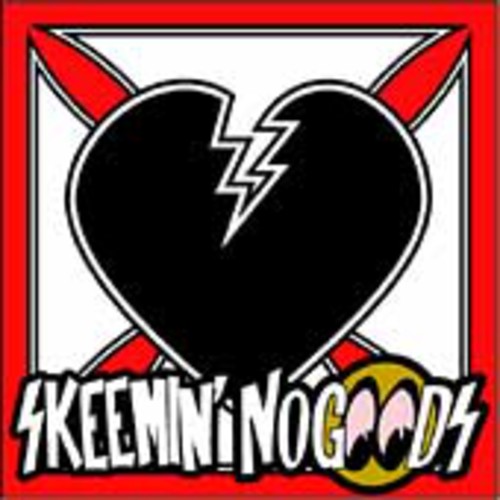 Skeemin Nogoods - Skeemin Nogoods - Music CD
