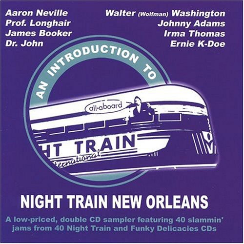 Pre-Order: Night Train Artists - Introduction to New Orleans Music CD